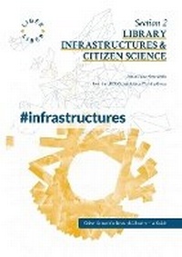 Enlarge image Cover: Library Infrastructures & Citizen Science - LIBER Citizen Science Working Group