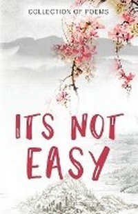 Enlarge image Cover: Its Not Easy - Poets Choice