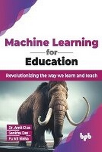 Enlarge image Cover: Machine Learning for Education - BPB Publications