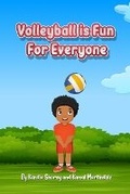 Cover: Volleyball is Fun for Everyone - Kcbprintz