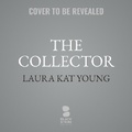 Cover: The Collector - Blackstone Publishing