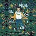 Cover: Where the Lost Ones Go - Recorded Books, Inc.
