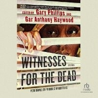Enlarge image Cover: Witnesses for the Dead - Recorded Books, Inc.
