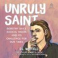 Cover: Unruly Saint - Christianaudio