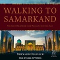 Cover: Walking to Samarkand - Tantor Audio