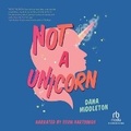 Cover: Not a Unicorn - Recorded Books, Inc.