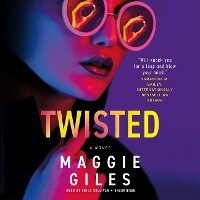 Enlarge image Cover: Twisted - Blackstone Publishing