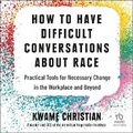 Abbildung von: How to Have Difficult Conversations about Race - Ascent Audio