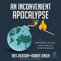 Cover: An Inconvenient Apocalypse - Tantor Audio