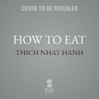 Enlarge image Cover: How to Eat - Blackstone Publishing
