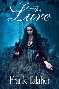 Enlarge image Cover: The Lure - Frank Talaber