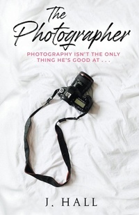 Enlarge image Cover: The Photographer - J. Hall