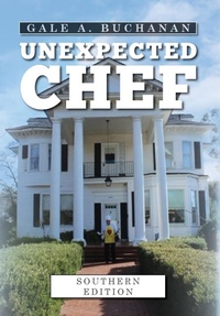 Abbildung von: Unexpected Chef - Palmetto Publishing