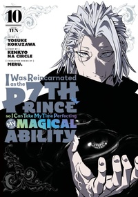 Enlarge image Cover: I Was Reincarnated as the 7th Prince so I Can Take My Time Perfecting My Magical Ability 10 - Kodansha America, Inc