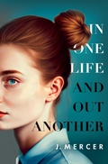 Cover: In One Life and Out Another - Bare Ink