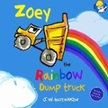 Cover: Zoey the Rainbow Dump Truck - Birdview Books
