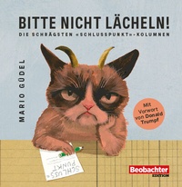 Abbildung von: Bitte nicht lächeln! - Beobachter-Edition