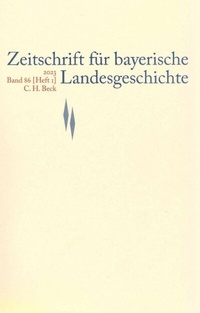 Abbildung von: Zeitschrift für bayerische Landesgeschichte Band 86 Heft 1/2023 - C.H.BECK
