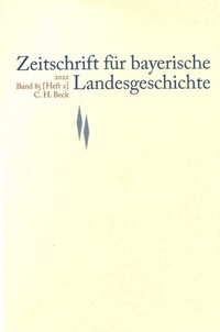 Abbildung von: Zeitschrift für bayerische Landesgeschichte Band 85 Heft 2/2022 - C.H. Beck
