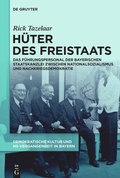 Cover: H&uuml;ter des Freistaats - De Gruyter Oldenbourg