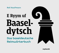 Abbildung von: E Ryym uf Baaseldytsch - Reinhardt, Friedrich