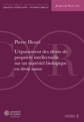 Cover: L'&eacute;puisement des droits de propri&eacute;t&eacute; intellectuelle sur un mat&eacute;riel biologique en droit suisse - Schulthess Juristische Medien
