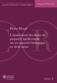 Abbildung von: L'épuisement des droits de propriété intellectuelle sur un matériel biologique en droit suisse - Schulthess Juristische Medien