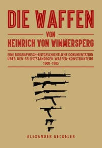 Abbildung von: Die Waffen von Heinrich von Wimmersperg - BoD - Books on Demand