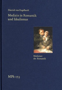 Abbildung von: Medizin in Romantik und Idealismus. Band 3: Mediziner der Romantik - frommann-holzboog