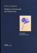 Bild: Medizin in Romantik und Idealismus. Band 2: Anthologie historischer Texte - frommann-holzboog