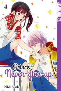 Abbildung von: Prince Never-give-up, Band 04 - TOKYOPOP GmbH