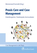 Cover: Praxis Care und Case Management - medhochzwei Verlag