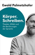 Cover: K&ouml;rper. Schreiben - Alexander