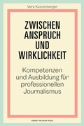 Cover: Zwischen Anspruch und Wirklichkeit - Herbert von Halem Verlag