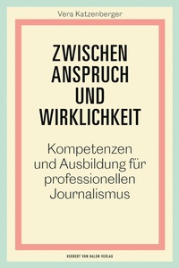 Abbildung von: Zwischen Anspruch und Wirklichkeit - Herbert von Halem Verlag