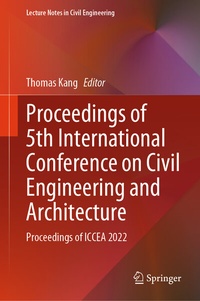 Enlarge image Cover: Proceedings of 5th International Conference on Civil Engineering and Architecture - Springer