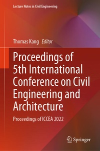 Enlarge image Cover: Proceedings of 5th International Conference on Civil Engineering and Architecture - Springer
