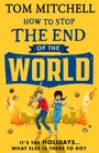 Cover: How to Stop the End of the World - HarperCollins