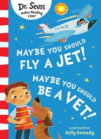 Abbildung von: Maybe You Should Fly A Jet! Maybe You Should Be A Vet! - HarperCollins