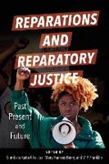 Cover: Reparations and Reparatory Justice - University of Illinois Press