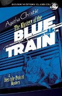 Enlarge image Cover: The Mystery of the Blue Train - Dover Publications