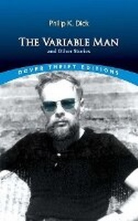Enlarge image Cover: The Variable Man and Other Stories - Dover Publications