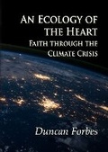 Cover: An Ecology of the Heart - Fairacres Publications