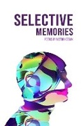 Cover: Selective Memories - Shakespearesmonkey