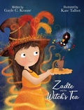 Cover: Zadie and the Witch's Tea - Trowbridge Books, LLC
