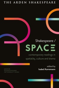 Enlarge image Cover: Shakespeare / Space - The Arden Shakespeare
