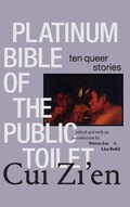 Cover: Platinum Bible of the Public Toilet - Duke University Press