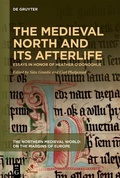 Cover: The Medieval North and Its Afterlife - Medieval Institute Publications