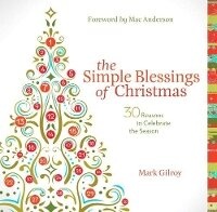 Enlarge image Cover: The Simple Blessings of Christmas - Simple Truths, LLC
