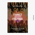 Cover: The Dance of the Fig Tree - The 87 Press
